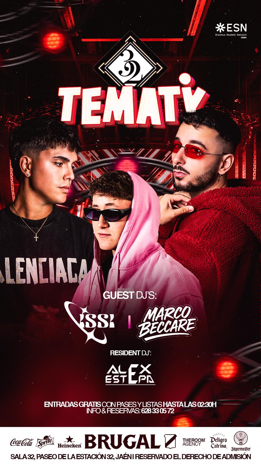 🔴 TEMATIK Party @ Sala 32 🔴